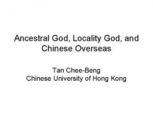 Ancestral God Locality God and Chinese Overseas Tan