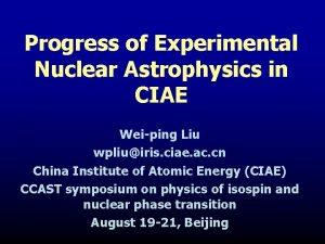 Progress of Experimental Nuclear Astrophysics in CIAE Weiping