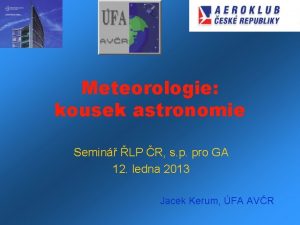 Meteorologie kousek astronomie Semin LP R s p