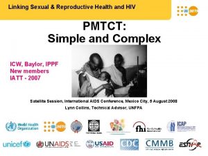 Linking Sexual Reproductive Health and HIV PMTCT Simple