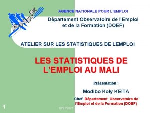 AGENCE NATIONALE POUR LEMPLOI Dpartement Observatoire de lEmploi