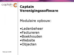 Captain Verenigingssoftware Modulaire opbouw Ledenbeheer Factureren Boekhouden Website
