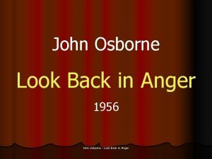 John Osborne Look Back in Anger 1956 John