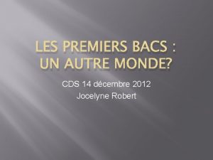 LES PREMIERS BACS UN AUTRE MONDE CDS 14