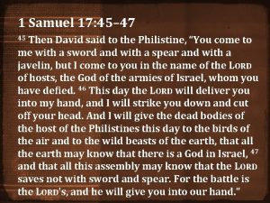 1 Samuel 17 45 47 Then David said