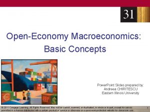 OpenEconomy Macroeconomics Basic Concepts Power Point Slides prepared