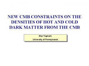 NEW CMB CONSTRAINTS ON THE DENSITIES OF HOT