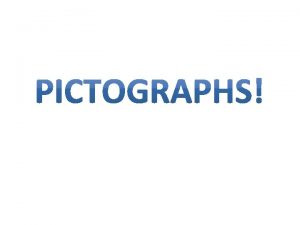 What does it mean Pictograph Pic What does