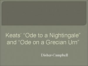 Keats Ode to a Nightingale and Ode on