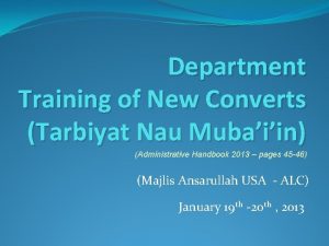 Department Training of New Converts Tarbiyat Nau Mubaiin