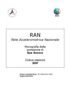 RAN Rete Accelerometrica Nazionale Monografia della postazione di