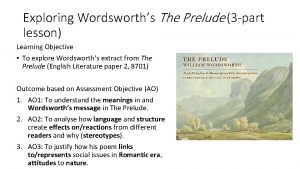 Exploring Wordsworths The Prelude 3 part lesson Learning