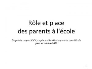 Rle et place des parents lcole Daprs le