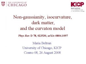 Nongaussianity isocurvature dark matter and the curvaton model