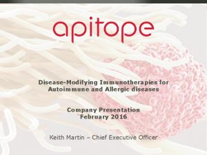 DiseaseModifying Immunotherapies for Autoimmune and Allergic diseases Company