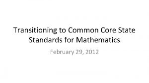 Transitioning to Common Core State Standards for Mathematics