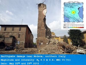 Earthquake damage near Modena northern Italy Magnitude and