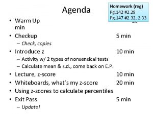 Agenda Warm Up min Checkup Homework reg Pg