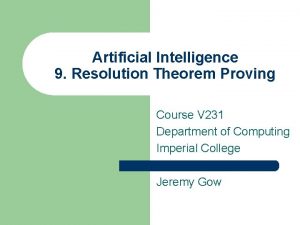 Artificial Intelligence 9 Resolution Theorem Proving Course V