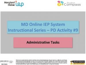 MD Online IEP System Instructional Series PD Activity