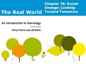 The Real World An Introduction to Sociology Fourth