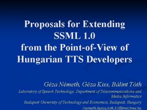 Proposals for Extending SSML 1 0 from the