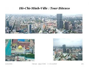 HChiMinhVille Tour Bitexco 10212021 Vietnam sjour HCMC 2