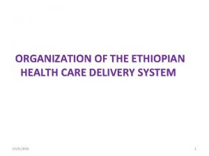 Six tier health system in ethiopia