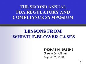 THE SECOND ANNUAL FDA REGULATORY AND COMPLIANCE SYMPOSIUM