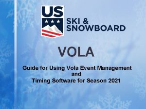 VOLA Guide for Using Vola Event Management and