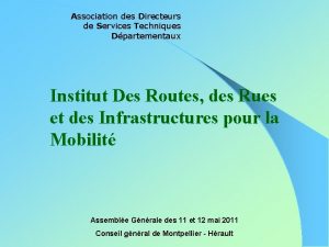 Association des Directeurs de Services Techniques Dpartementaux Institut