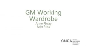 GM Working Wardrobe Anne Finlay Julie Price What