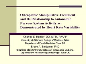 Osteopathic Manipulative Treatment and Its Relationship to Autonomic