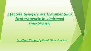 Efectele benefice ale tratamentului fitoterapeutic n sindromul rinobronic