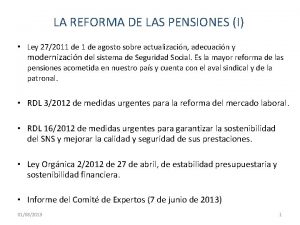 LA REFORMA DE LAS PENSIONES I Ley 272011