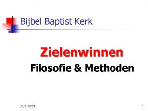 Bijbel Baptist Kerk Zielenwinnen Filosofie Methoden 10212021 1