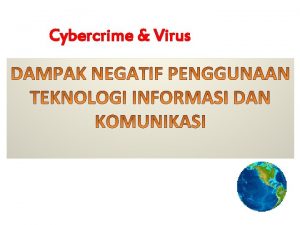 Cybercrime Virus Cyber Dunia Maya Crime Kejahatan Cybercrime