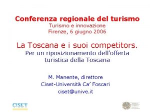 Conferenza regionale del turismo Turismo e innovazione Firenze