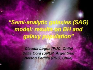 Semianalytic galaxies SAG model results on BH and
