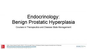 Endocrinology Benign Prostatic Hyperplasia Courses in Therapeutics and