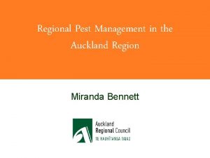 Regional Pest Management in the Auckland Region Miranda