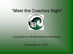 Meet the Coaches Night Long Branch Middle School