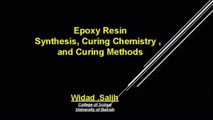 Epoxy Resin Synthesis Curing Chemistry and Curing Methods