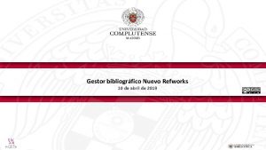 Gestor bibliogrfico Nuevo Refworks 10 de abril de