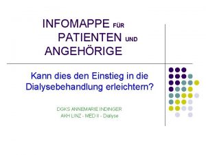 INFOMAPPE FR PATIENTEN UND ANGEHRIGE Kann dies den