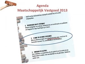 Agenda Maatschappelijk Vastgoed 2013 Sleutel tot meervoudig gebruik