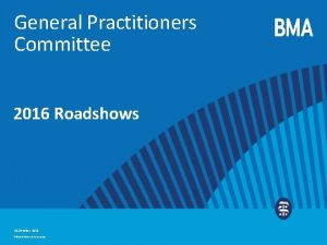 General Practitioners Committee 2016 Roadshows 21 October 2021
