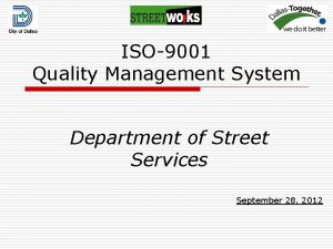ISO9001 Quality Management System Department of Street Services