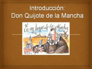 Introduccin Don Quijote de la Mancha Novelas de