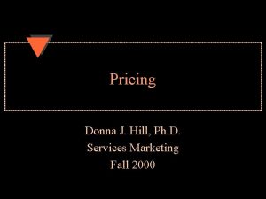 Pricing Donna J Hill Ph D Services Marketing